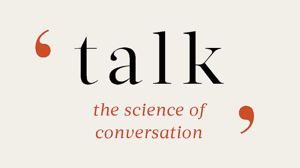 Cover of Talk: The Science of Conversation by Professor Elizabeth Stokoe