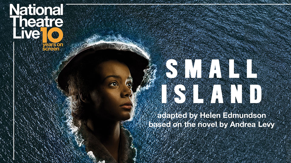 NT Live Small Island poster