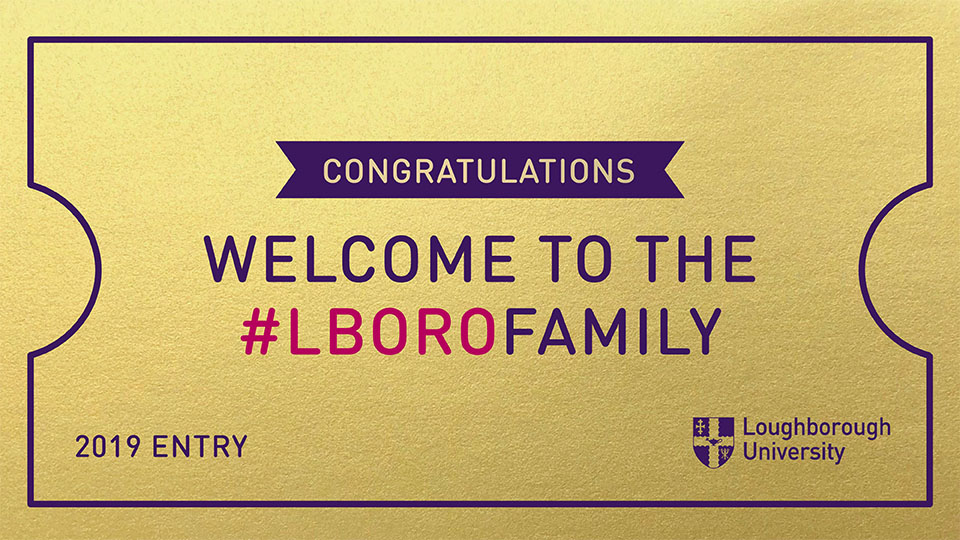 Graphic of #LboroFamily Golden Ticket for 2019