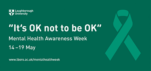 poster to advertise Mental Health Awareness Week at Loughborough