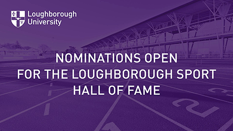 Purple overlayed image of the University's running track and HiPac.  The University logo is top right. The text reads: Nominations open for the Loughborough Sport Hall of Fame