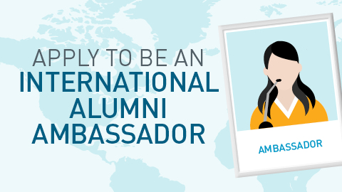 A blue graphic map of the world in the background, with a polaroid style graphic of a person on the right. Text on the graphic reads: "Apply to be an international alumni ambassador".