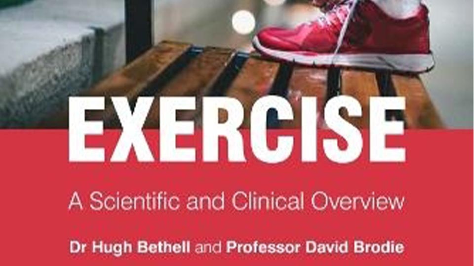 Title of the book : Exercise - a scientific and clinical overview