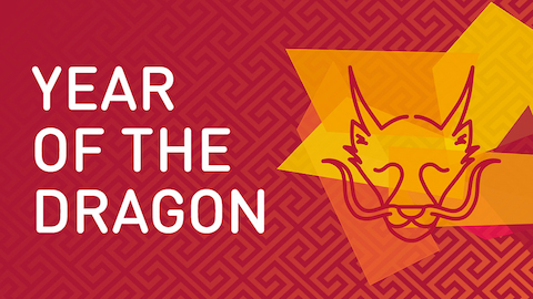 A red graphic with an image of a dragon and yellow shapes. Text reads: Year of the Dragon.