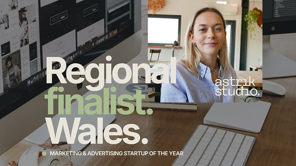 A headshot of Annabelle Cole and imagery of computers. There is text on the image: Regional Finalist Wales. Astrik Studio. Marketing and Advertising Startup of the Year