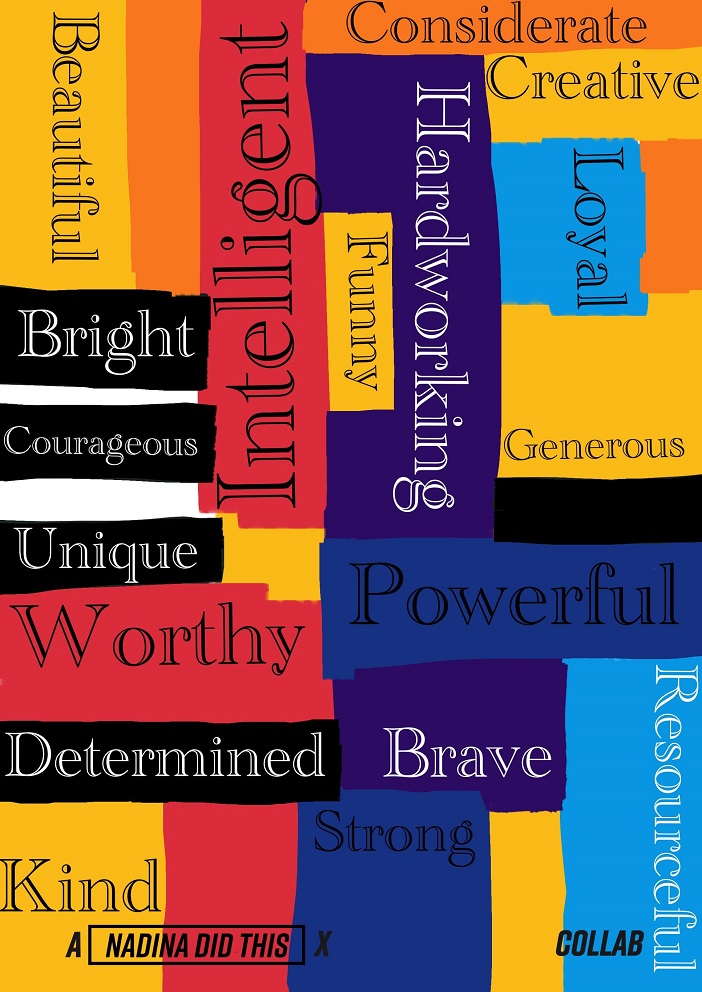 A collaged illustrative poster design in the colours red, orange, yellow, purple, blue and black, featuring words in serif font such as Bright, Unique, Intelligent and Brave.