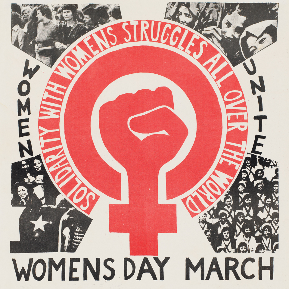See Red Women's Workshop, "Women's Day March", silkscreen printed poster, 42x30.5cm, 1975 (detail)
