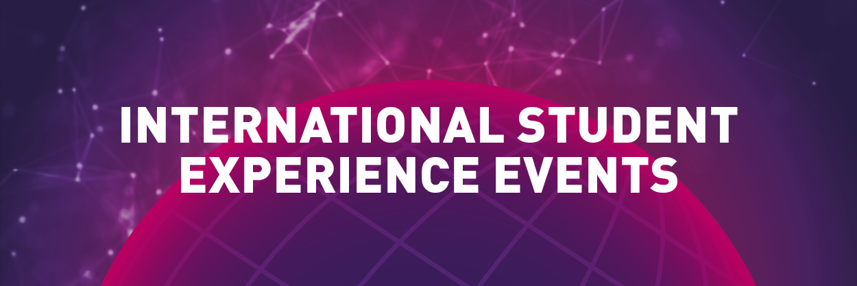 International Student Experience Events