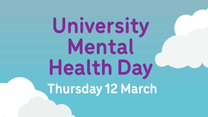 University Mental Health Day, Thirsday 12th March 2026