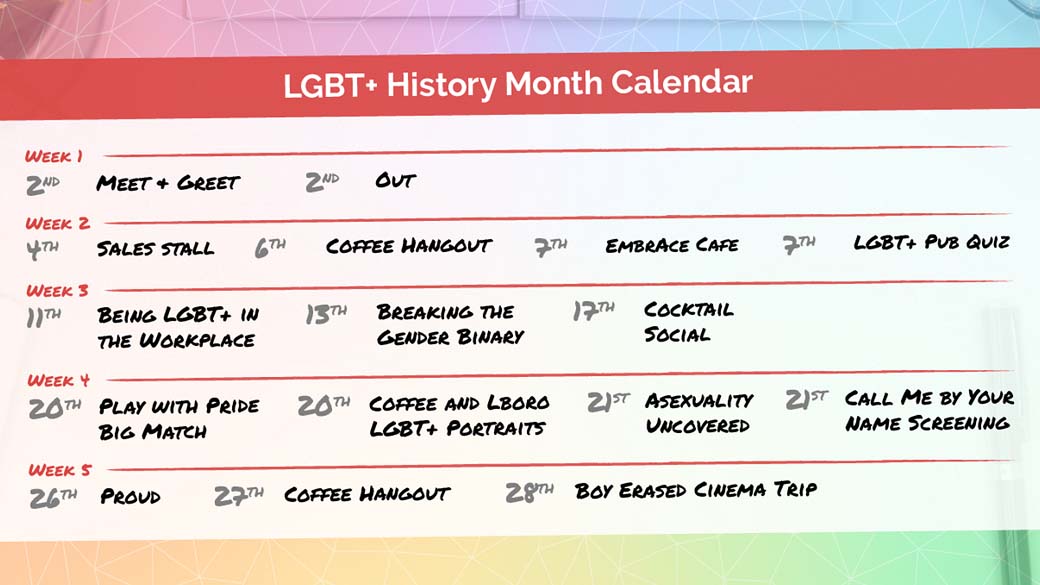 LGBT+ history month event calendar with events such as coffee hangout and meet and greet. 