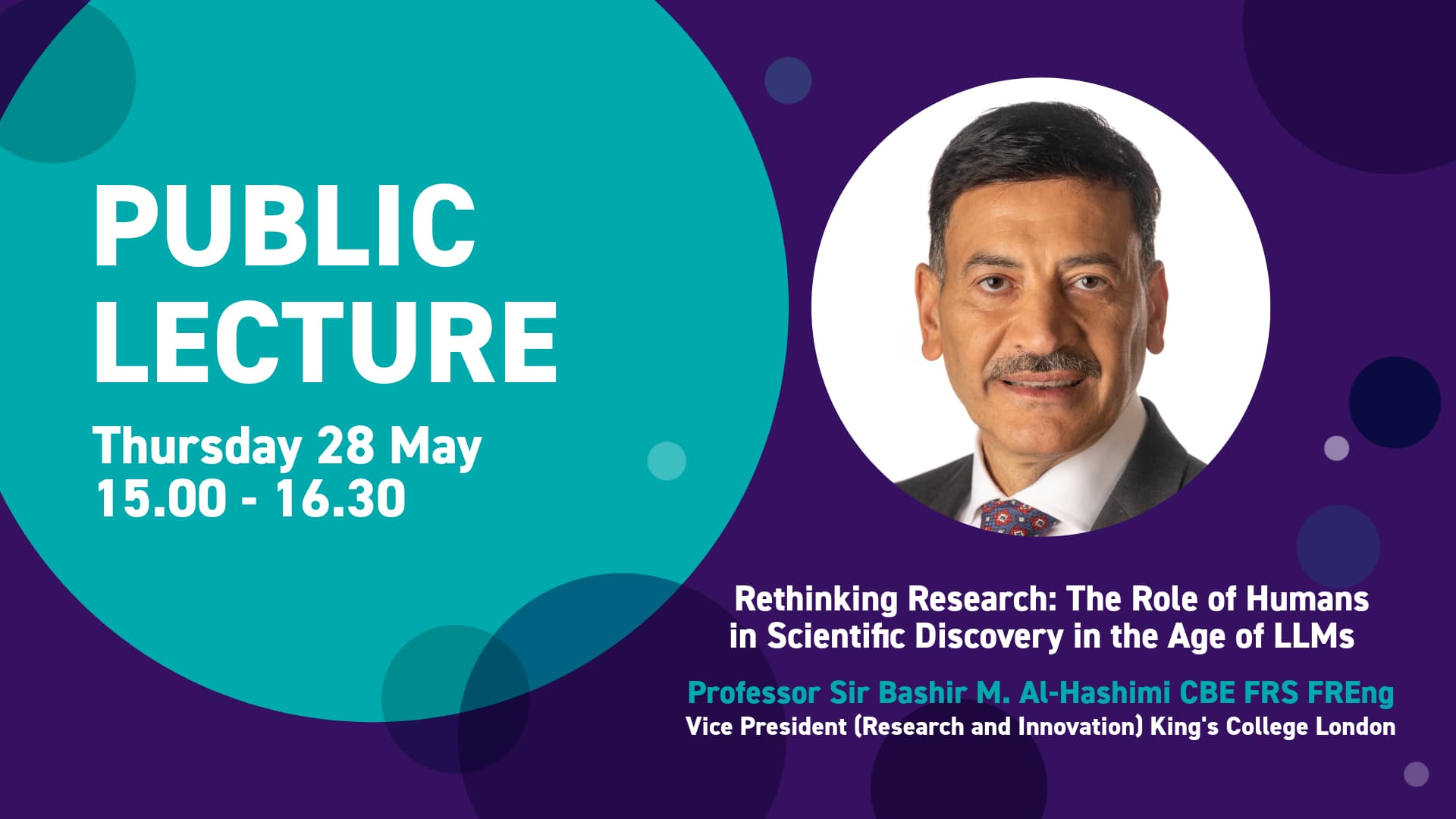 Close-up of Professor Sir Bashir M. Al-Hashimi CBE FRS FREng inside a circle frame on a purple background alongside the event details.