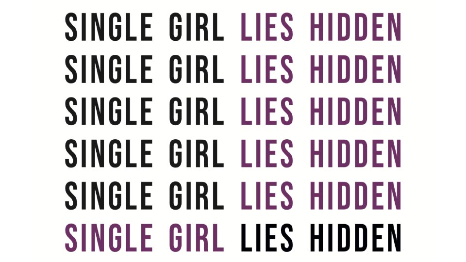 Image with 'SINGLE GIRL LIES HIDDEN' written numerous times in black and purple text