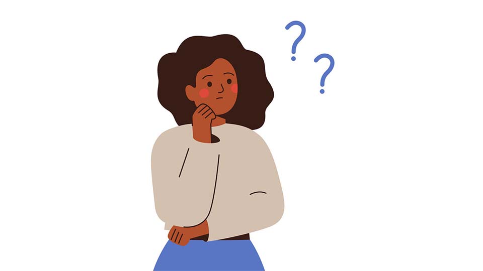 Illustration of a woman stood pondering looking a bit glum, with two question marks in the air around her