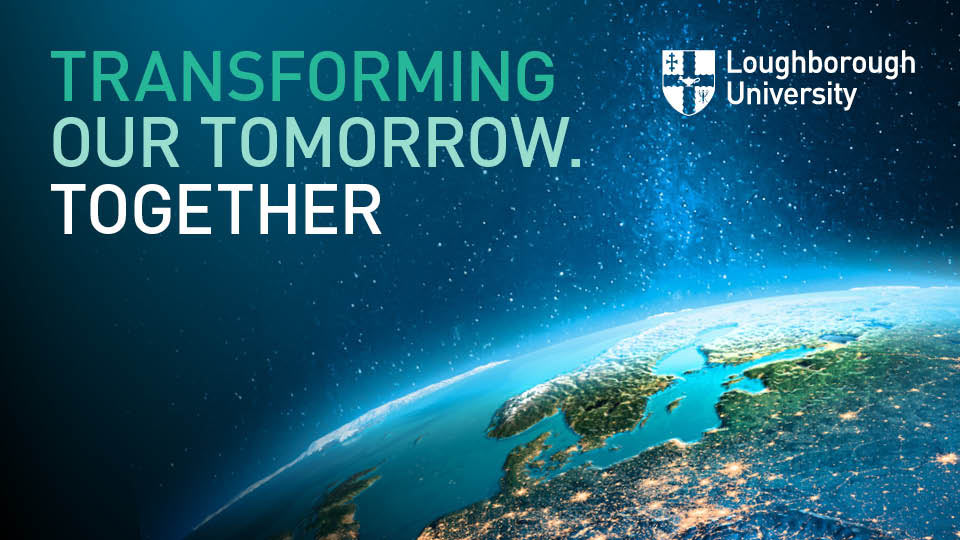 Image of the earth with the words 'Transforming our tomorrows. Together'