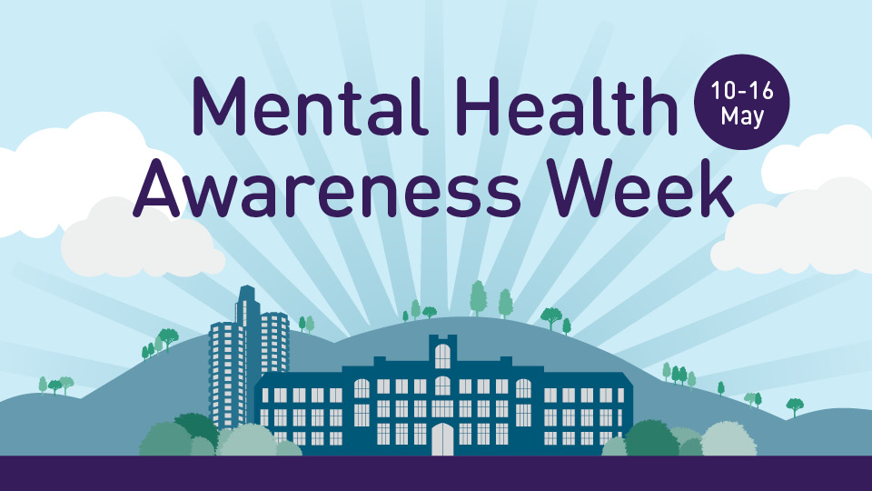 Illustration of the Loughborough campus with the words 'Mental Health Awareness Week' written at the top