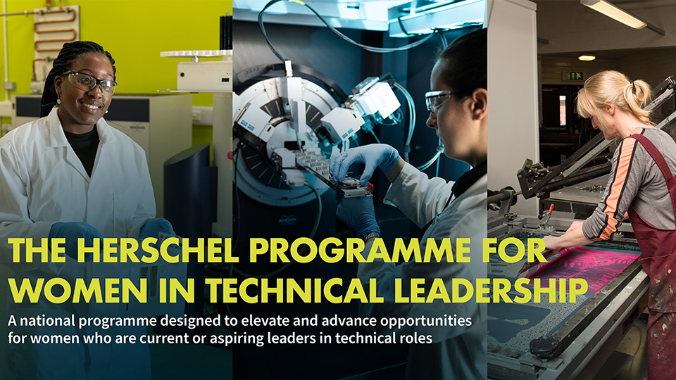 Photo of three different women working in technical roles shown in practical settings, with text overlaid promoting the new leadership scheme