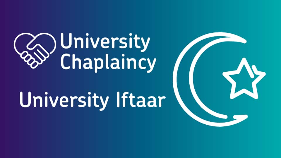 The symbol for Islam on a blue gradient background with text reading 'University Chaplainch: University Iftaar'