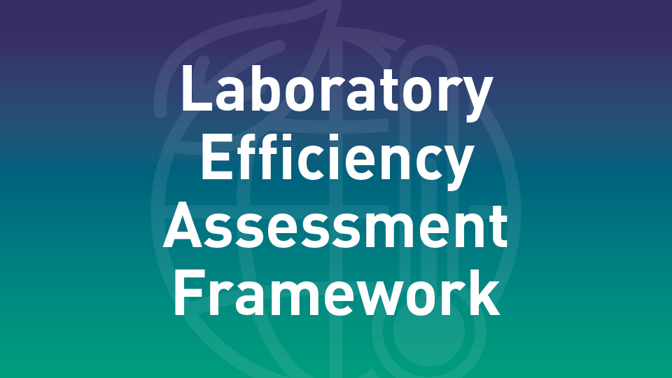 Blue-green background with the words 'Laboratory Efficiency Assessment Framework' in white