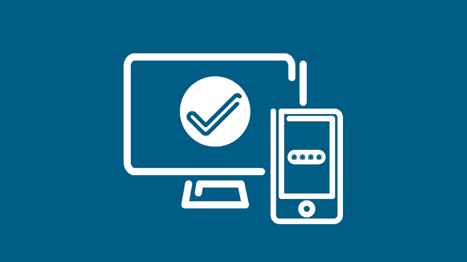 Blue background with a white icon of a monitor with a tick on the screen and a phone with a passcode on the screen