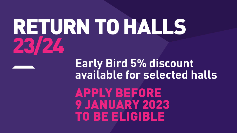Purple graphic with white and pink text providing information about a 5% discount on halls of residence for students who return to live there in 2023/24