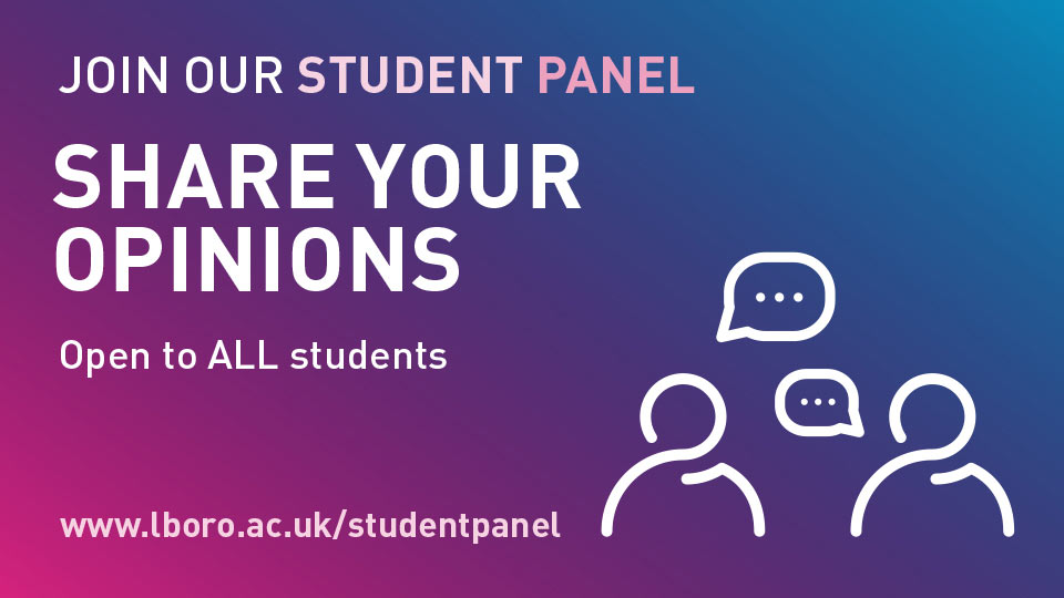 Blue and purple background with icon of people and the words 'Join the student panel: Share your opinions. Open to ALL students'