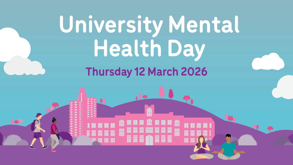 Illustration of people walking and meditating on Loughborough campus with the title 'University Mental Health Day, Thursday 12 March 2026'.